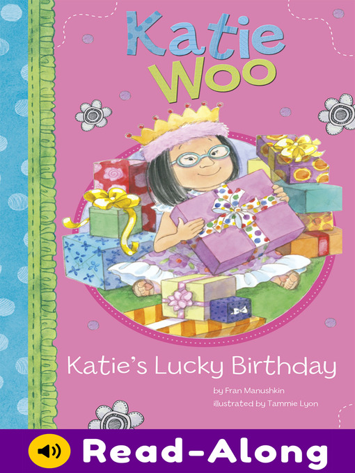 Title details for Katie's Lucky Birthday by Fran Manushkin - Available